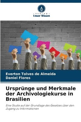 bokomslag Ursprünge und Merkmale der Archivologiekurse in Brasilien