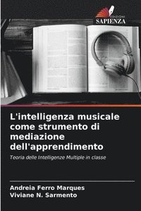 bokomslag L'intelligenza musicale come strumento di mediazione dell'apprendimento