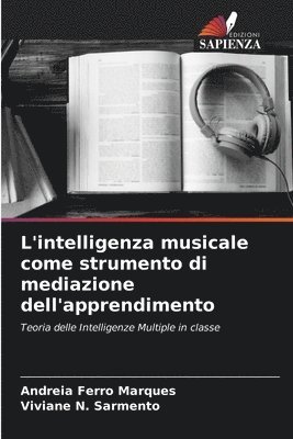 L'intelligenza musicale come strumento di mediazione dell'apprendimento