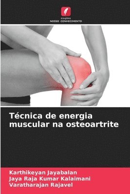 bokomslag Tcnica de energia muscular na osteoartrite