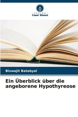 bokomslag Ein berblick ber die angeborene Hypothyreose