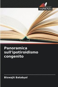 bokomslag Panoramica sull'ipotiroidismo congenito