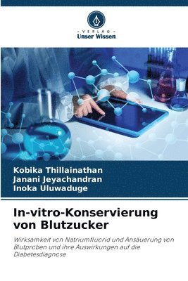 bokomslag In-vitro-Konservierung von Blutzucker