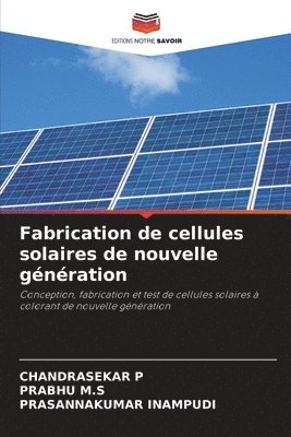 Fabrication de cellules solaires de nouvelle génération