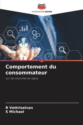 R Vettriselvan, S Michael, R. Vettriselvan, S. Michael - Comportement du consommateur, Häftad