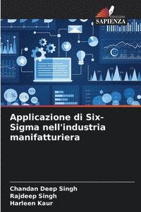 bokomslag Applicazione di Six-Sigma nell'industria manifatturiera