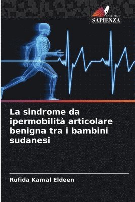 bokomslag La sindrome da ipermobilit articolare benigna tra i bambini sudanesi