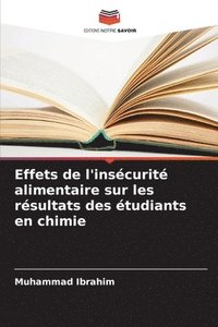 bokomslag Effets de l'inscurit alimentaire sur les rsultats des tudiants en chimie