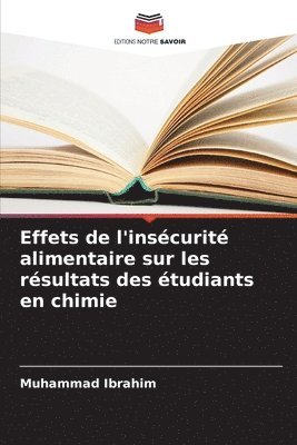 Effets de l'insécurité alimentaire sur les résultats des étudiants en chimie