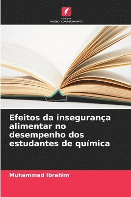 bokomslag Efeitos da insegurana alimentar no desempenho dos estudantes de qumica