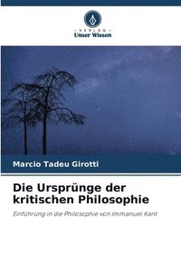 bokomslag Die Ursprnge der kritischen Philosophie