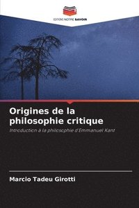 bokomslag Origines de la philosophie critique