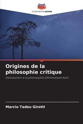 Origines de la philosophie critique 1