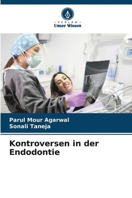 bokomslag Kontroversen in der Endodontie