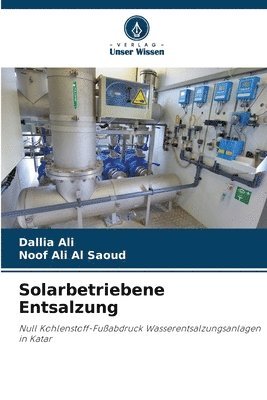 Dallia Ali, Noof Ali Al Saoud - Solarbetriebene Entsalzung, Häftad