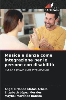 bokomslag Musica e danza come integrazione per le persone con disabilit