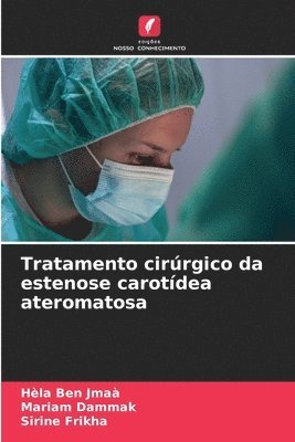 bokomslag Tratamento cirrgico da estenose carotdea ateromatosa