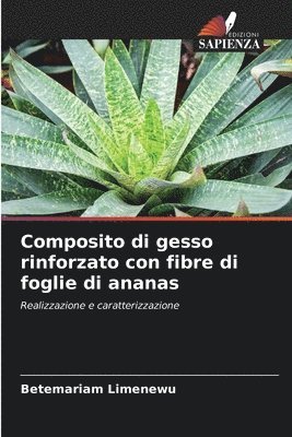 Composito di gesso rinforzato con fibre di foglie di ananas 1