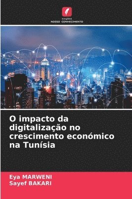 bokomslag O impacto da digitalizao no crescimento econmico na Tunsia