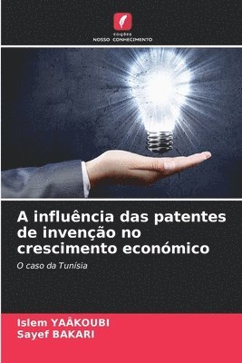 A influncia das patentes de inveno no crescimento econmico 1