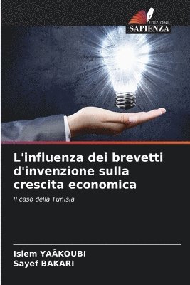 L'influenza dei brevetti d'invenzione sulla crescita economica 1