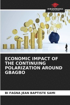 bokomslag Economic Impact of the Continuing Polarization Around Gbagbo