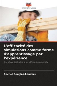 bokomslag L'efficacit des simulations comme forme d'apprentissage par l'exprience