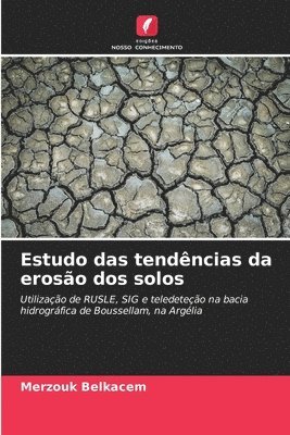 bokomslag Estudo das tendncias da eroso dos solos