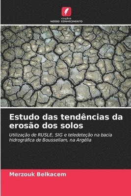 Estudo das tendências da erosão dos solos