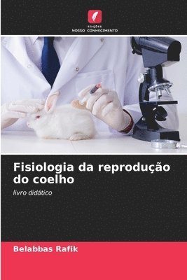 Fisiologia da reproduo do coelho 1