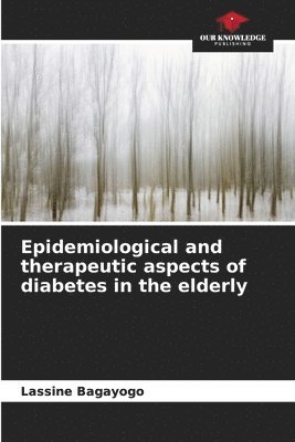 Epidemiological and therapeutic aspects of diabetes in the elderly 1