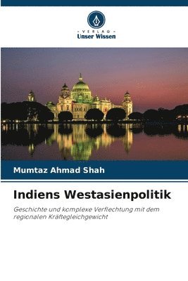 bokomslag Indiens Westasienpolitik