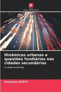 bokomslag Dinmicas urbanas e questes fundirias nas cidades secundrias