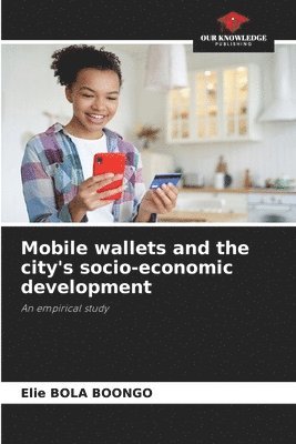 Mobile wallets and the city's socio-economic development 1