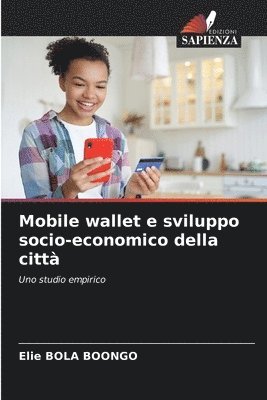 bokomslag Mobile wallet e sviluppo socio-economico della citt