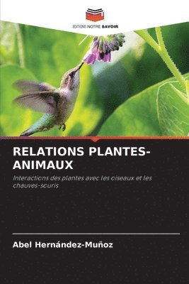 bokomslag Relations Plantes-Animaux