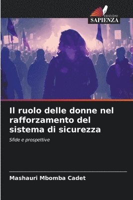 Il ruolo delle donne nel rafforzamento del sistema di sicurezza 1