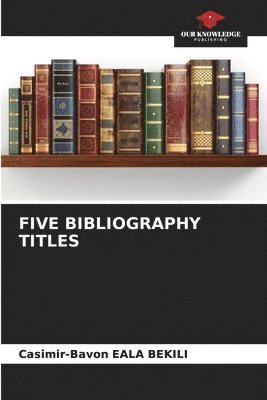 bokomslag Five Bibliography Titles