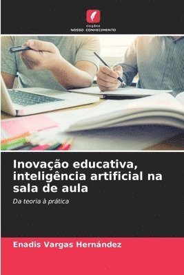 bokomslag Inovação educativa, inteligência artificial na sala de aula