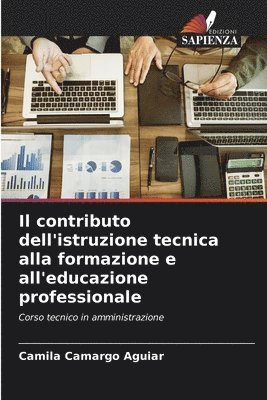 bokomslag Il contributo dell'istruzione tecnica alla formazione e all'educazione professionale