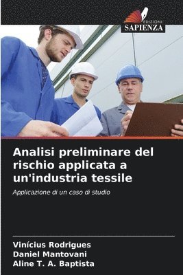 bokomslag Analisi preliminare del rischio applicata a un'industria tessile