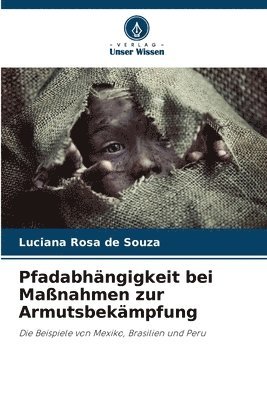 bokomslag Pfadabhängigkeit bei Maßnahmen zur Armutsbekämpfung