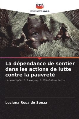 bokomslag dépendance de sentier dans les actions de lutte contre la pauvreté