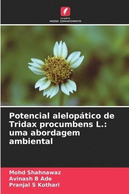 bokomslag Potencial aleloptico de Tridax procumbens L.