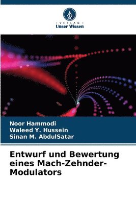 Entwurf und Bewertung eines Mach-Zehnder-Modulators 1