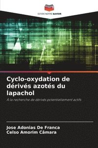 bokomslag Cyclo-oxydation de drivs azots du lapachol