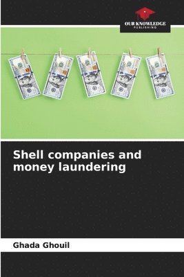 bokomslag Shell companies and money laundering