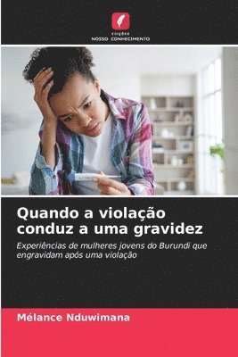 bokomslag Quando a violao conduz a uma gravidez