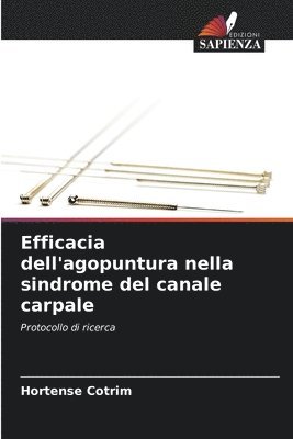 bokomslag Efficacia dell'agopuntura nella sindrome del canale carpale