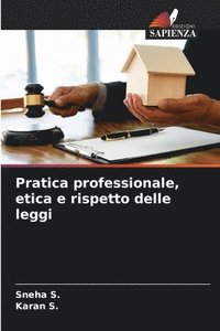 bokomslag Pratica professionale, etica e rispetto delle leggi